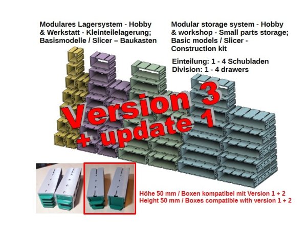 Version 3 - Modulares Lagersystem - Hobby & Werkstatt - Kleinteilelagerung; Basismodelle / Slicer - Baukasten // Modular storage system - Hobby & workshop - Small parts storage; Basic models / Slicer - Construction kit