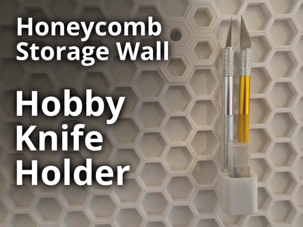 Hobby Knife Holder for Honeycomb Storage Wall (HSW)