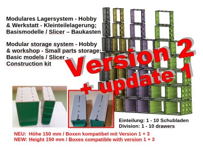 Version 2 - Modulares Lagersystem - Hobby & Werkstatt - Kleinteilelagerung; Basismodelle / Slicer - Baukasten // Modular storage system - Hobby & workshop - Small parts storage; Basic models / Slicer - Construction kit
