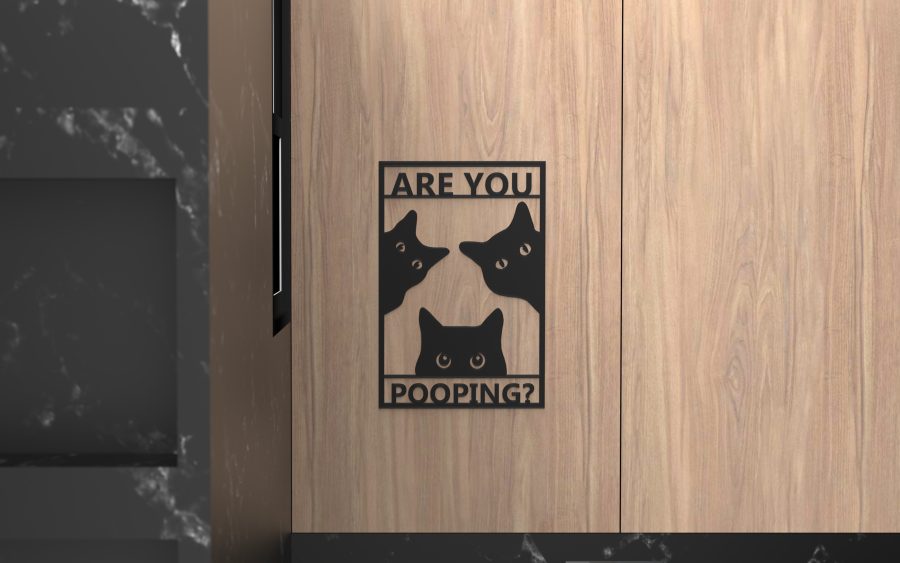 Cat Bathroom Sign - Are you pooping?